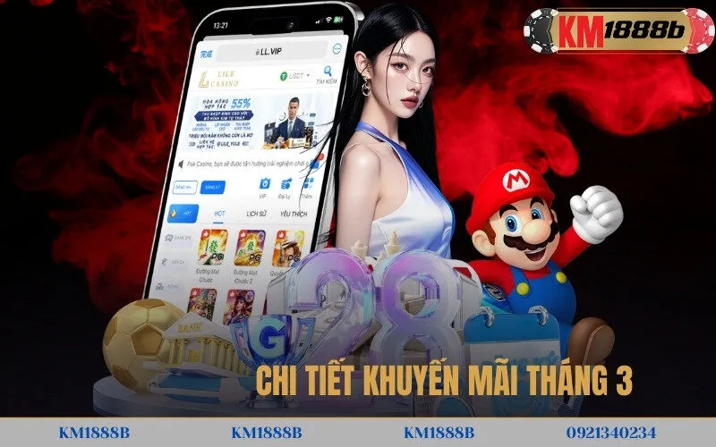 Chi tiết khuyến mãi tháng 3